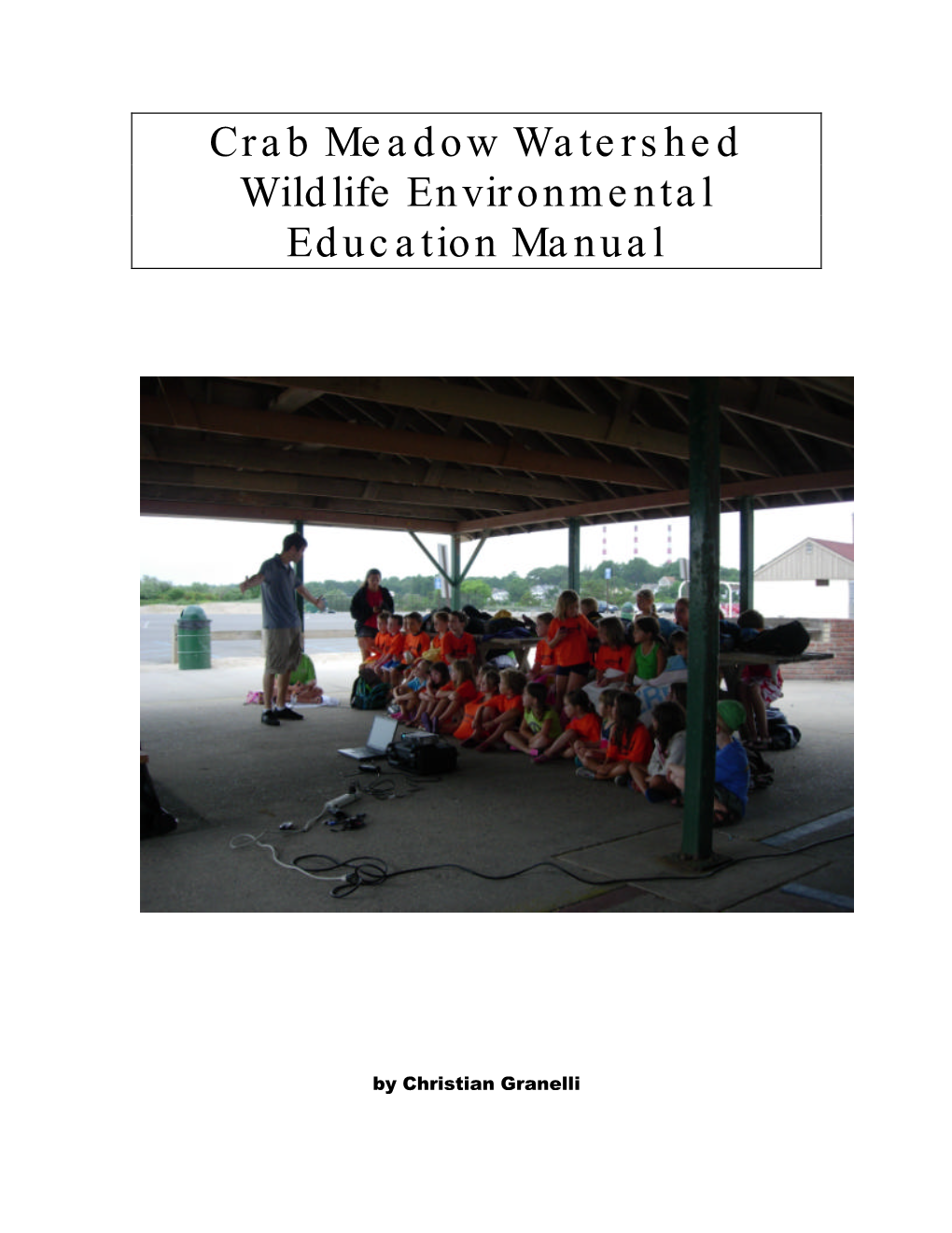 Crab Meadow Watershed Wildlife Environmental Education Manual