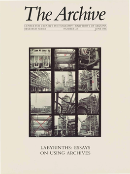 Labyrinths: Essays on Using Archives