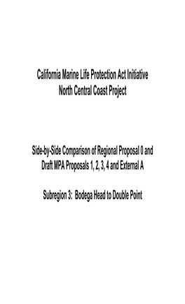 California Marine Life Protection Act Initiative North Central Coast Project