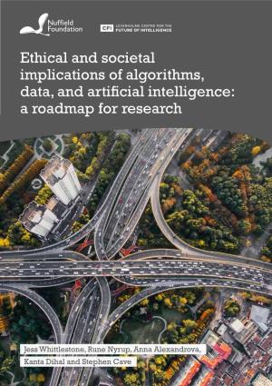 Ethical and Societal Implications of Algorithms, Data, and Artificial Intelligence: a Roadmap for Research