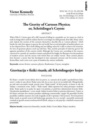 The Gravity of Cartoon Physics; Or, Schrödinger's Coyote Gravitacija V Fiziki Risank