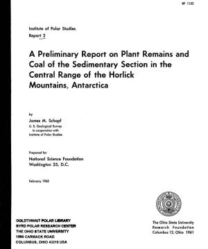A Preliminary Report on Plant Remains and Coal of the Sedimentary Section in the Central Range of the Horlick Mountains, Antarctica