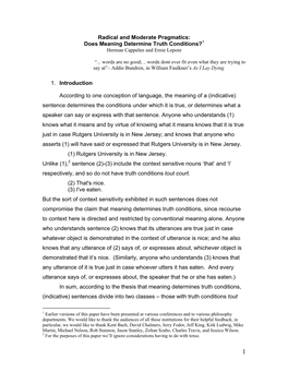 Radical and Moderate Pragmatics: Does Meaning Determine Truth Conditions?1 Herman Cappelen and Ernie Lepore