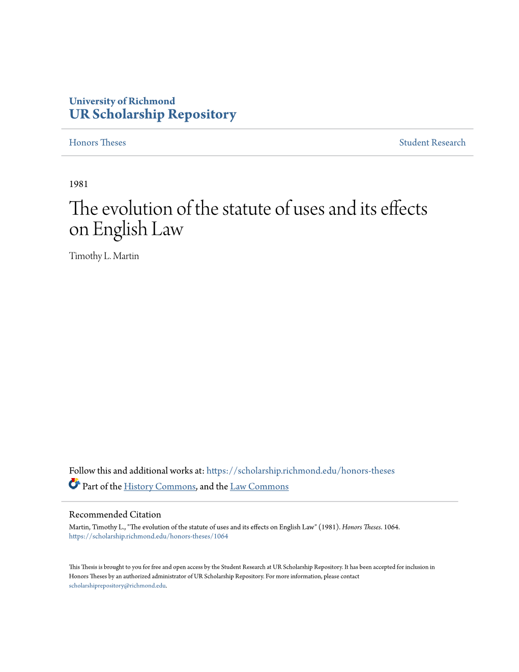 The Evolution of the Statute of Uses and Its Effects on English Law Timothy L