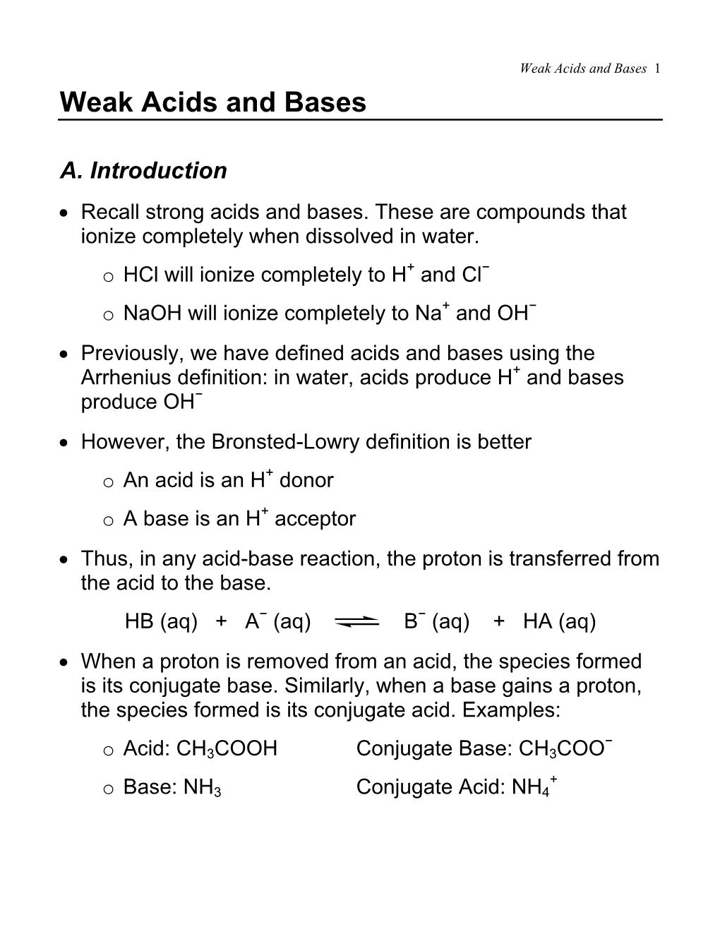 Weak Acids and Bases 1 Weak Acids and Bases
