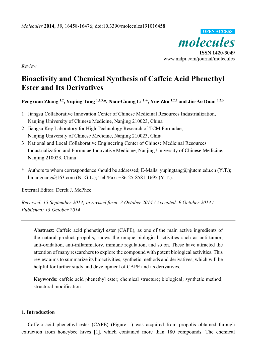 Bioactivity and Chemical Synthesis of Caffeic Acid Phenethyl Ester and Its Derivatives