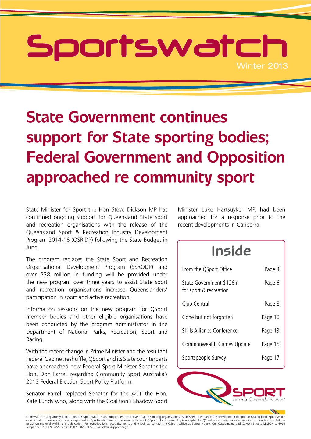 State Government Continues Support for State Sporting Bodies; Federal Government and Opposition Approached Re Community Sport