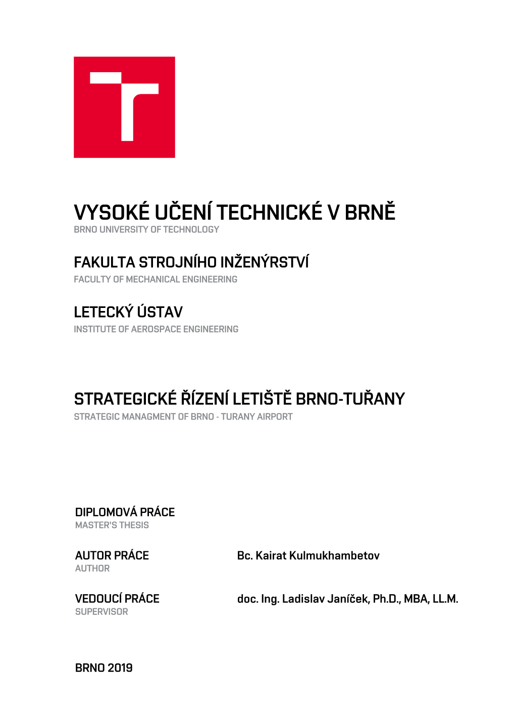 Vysoké Učení Technické V Brně Brno University of Technology