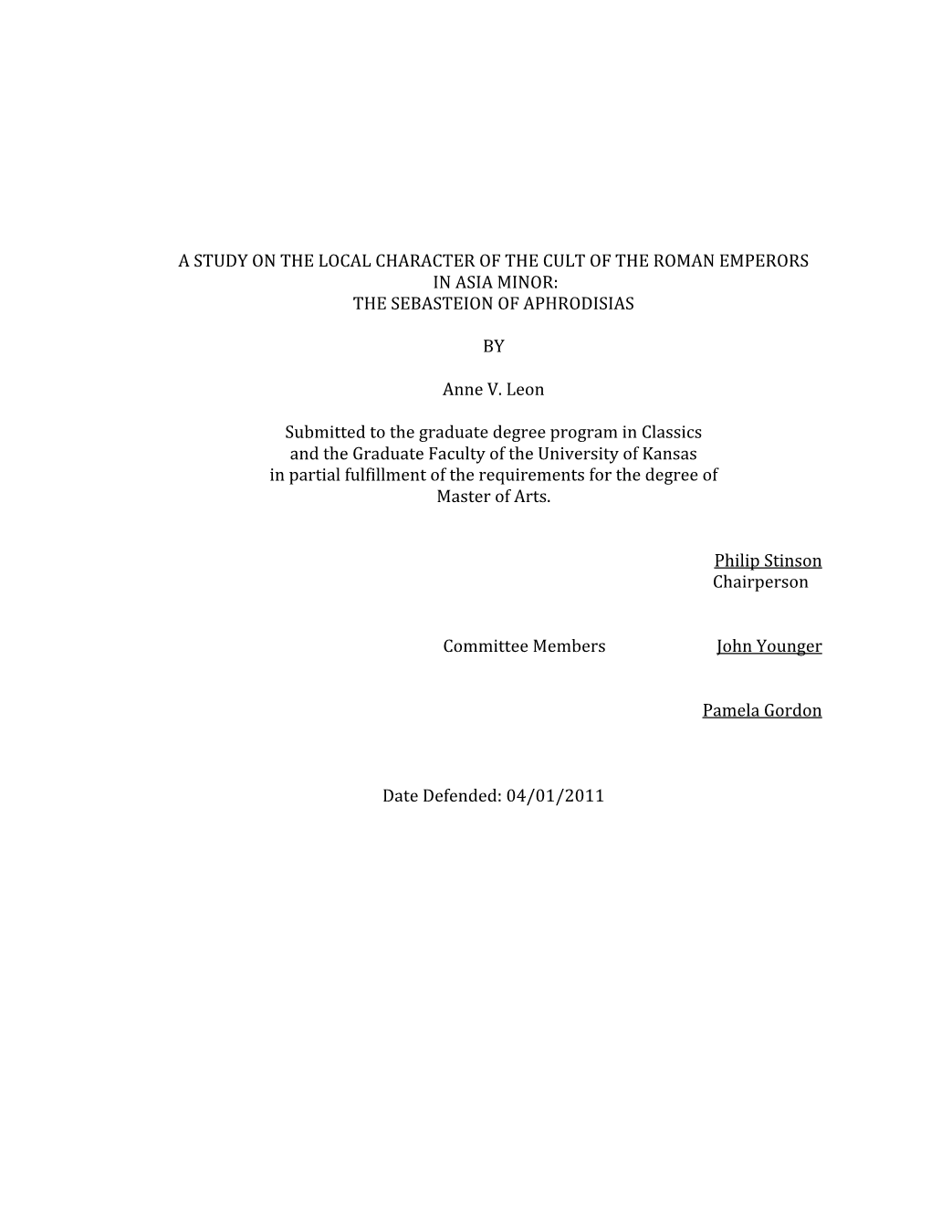 A Study on the Local Character of the Cult of the Roman Emperors in Asia Minor: the Sebasteion of Aphrodisias