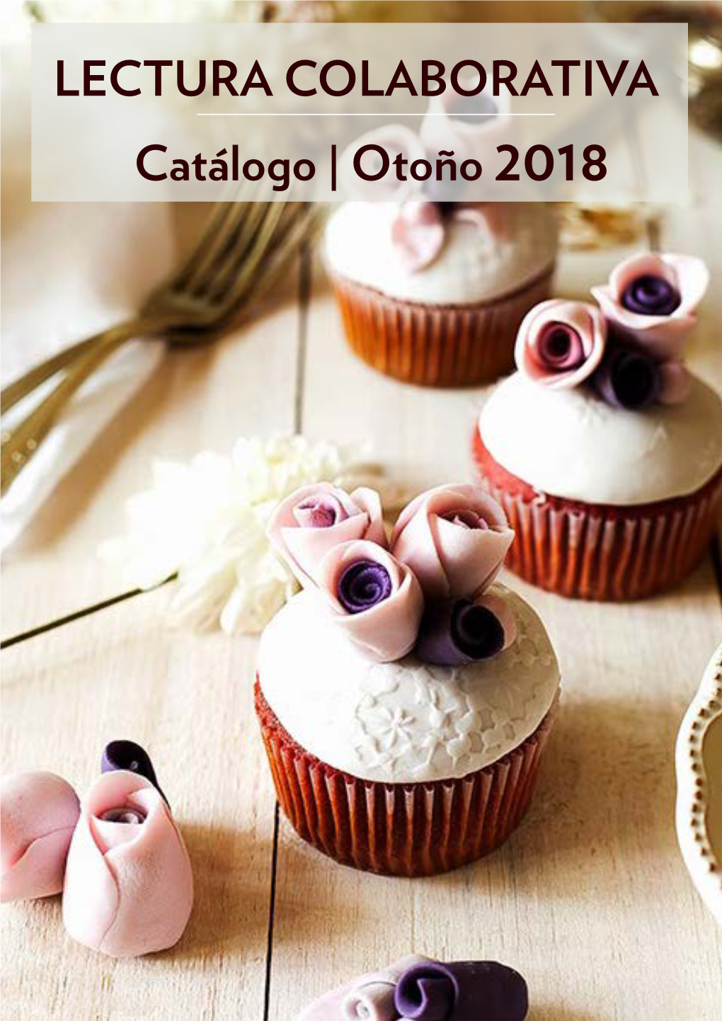 Catálogo | Otoño 2018 LECTURA COLABORATIVA