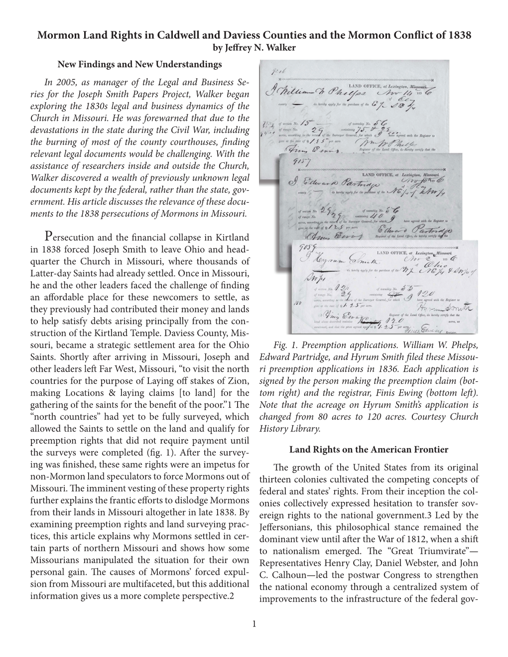 Mormon Land Rights in Caldwell and Daviess Counties and the Mormon Conflict of 1838 by Jeffrey N