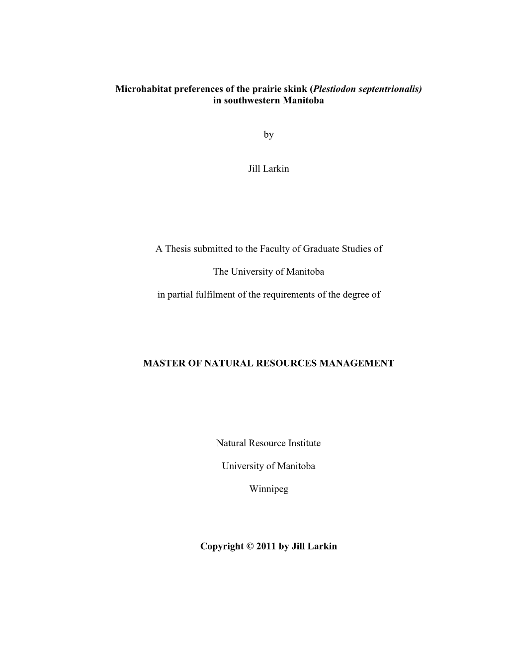 Microhabitat Preferences of the Prairie Skink (Plestiodon Septentrionalis) in Southwestern Manitoba