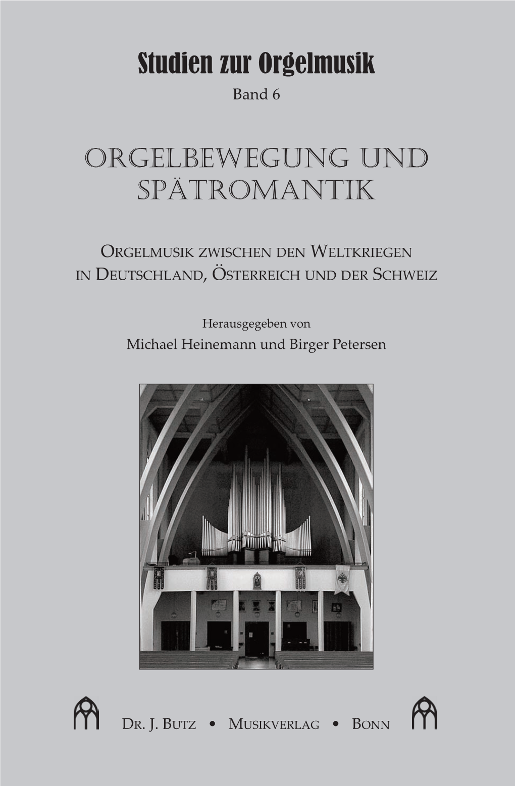 Studien Zur Orgelmusik ORGELBEWEGUNG UND