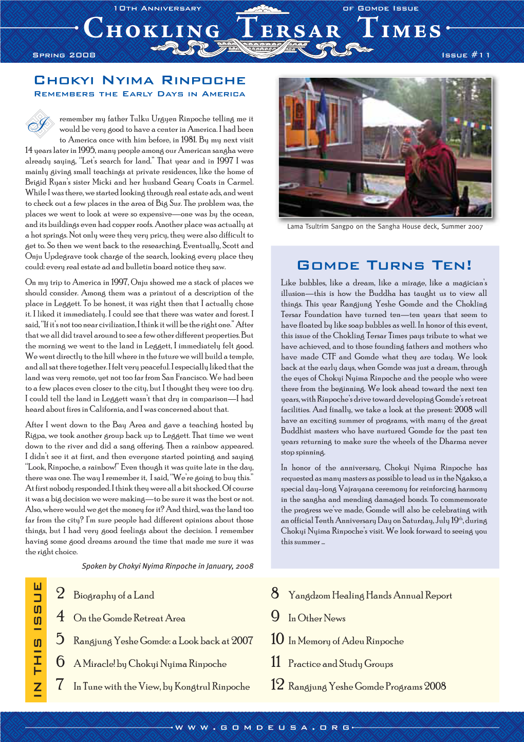 Chokling Tersar Times Spring 2008 Issue #11 Chokyi Nyima Rinpoche Remembers the Early Days in America