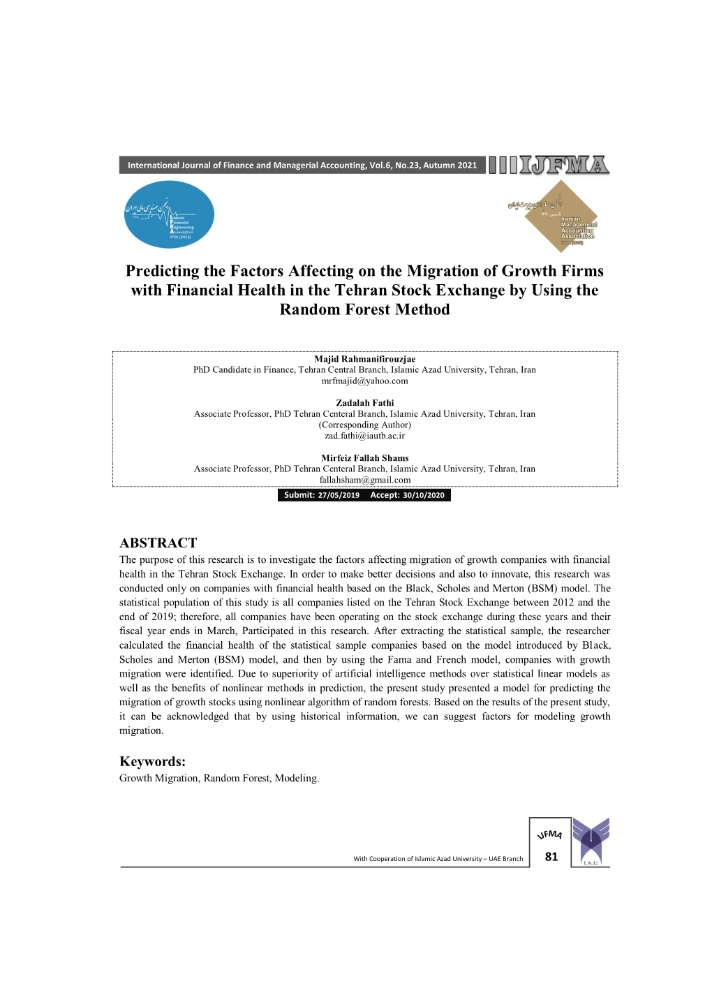 Predicting the Factors Affecting on the Migration of Growth Firms with Financial Health in the Tehran Stock Exchange by Using the Random Forest Method