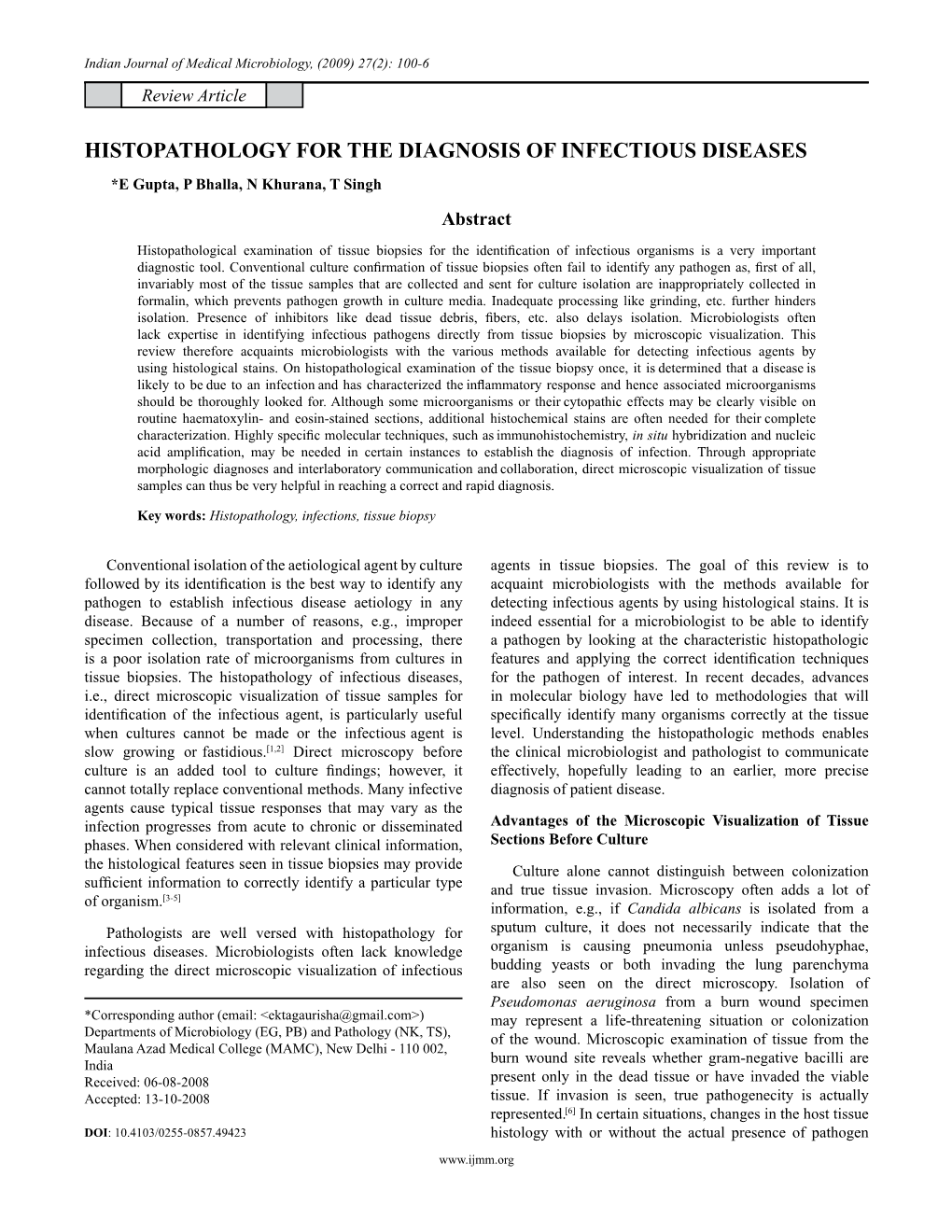 HISTOPATHOLOGY for the DIAGNOSIS of INFECTIOUS DISEASES *E Gupta, P Bhalla, N Khurana, T Singh Abstract