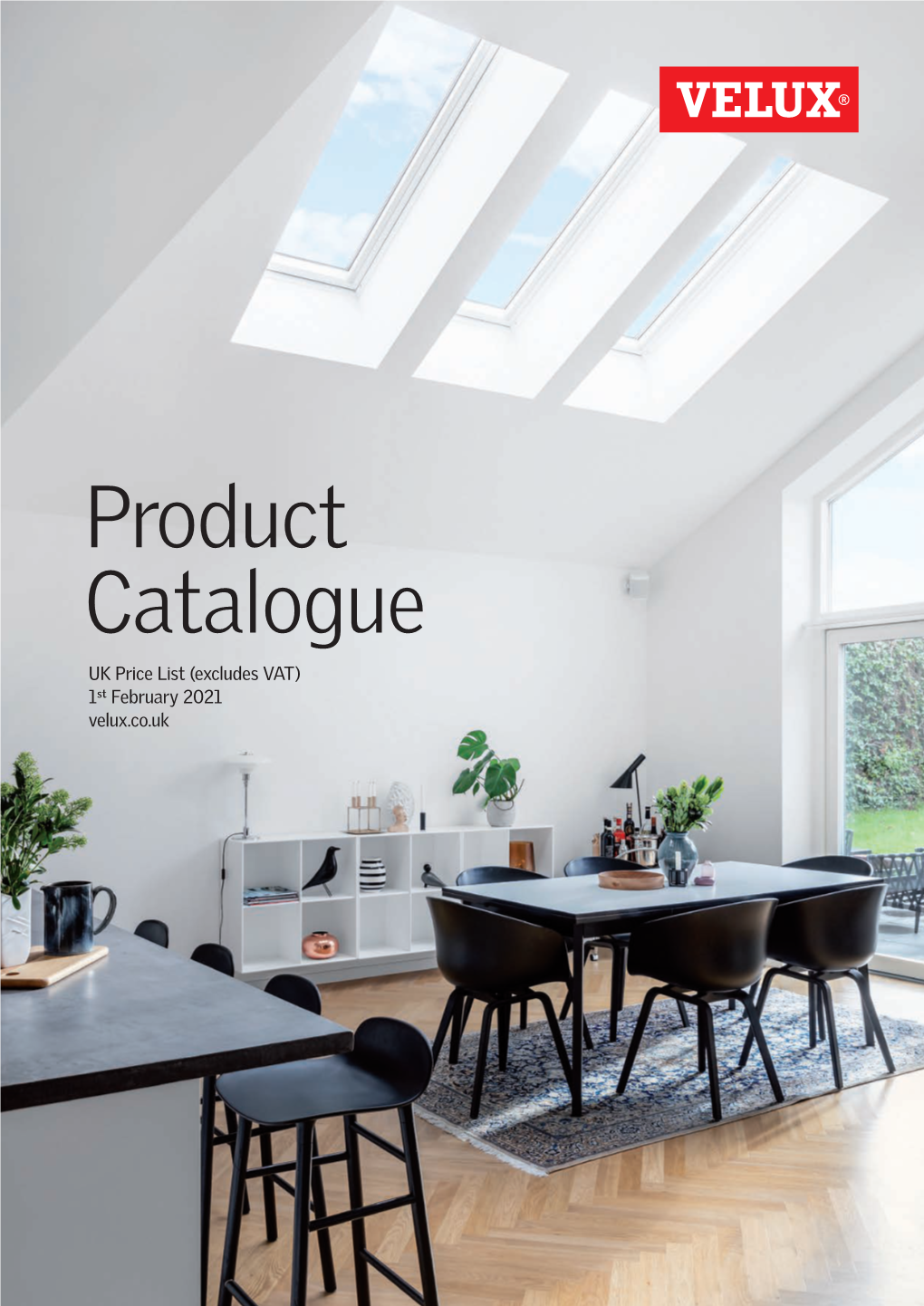 Product Catalogue UK Price List (Excludes VAT) 1St February 2021 Velux.Co.Uk