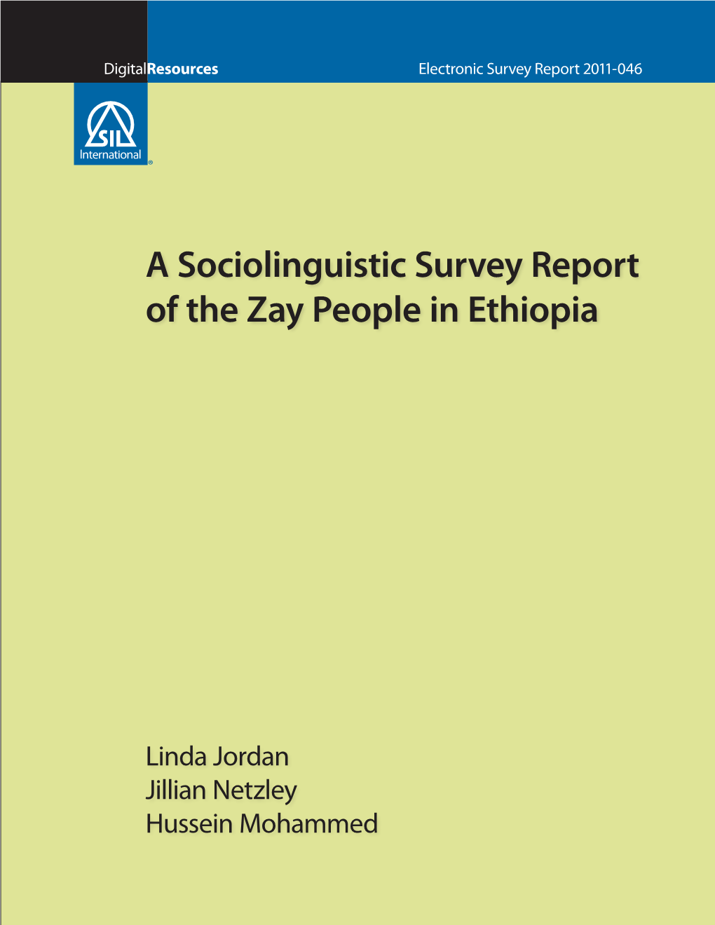 A Sociolinguistic Survey Report of the Zay People in Ethiopia