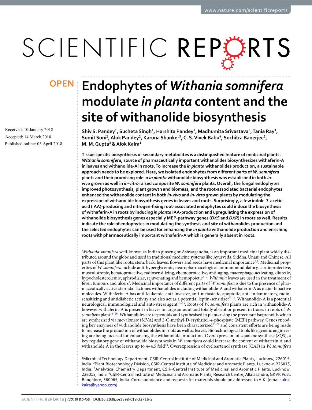 Endophytes of Withania Somnifera Modulate in Planta Content and the Site of Withanolide Biosynthesis Received: 10 January 2018 Shiv S