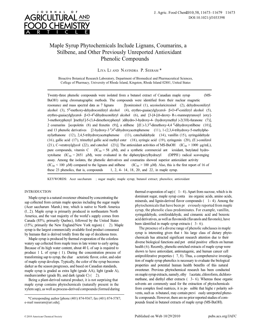 Maple Syrup Phytochemicals Include Lignans, Coumarins, a Stilbene, and Other Previously Unreported Antioxidant Phenolic Compounds