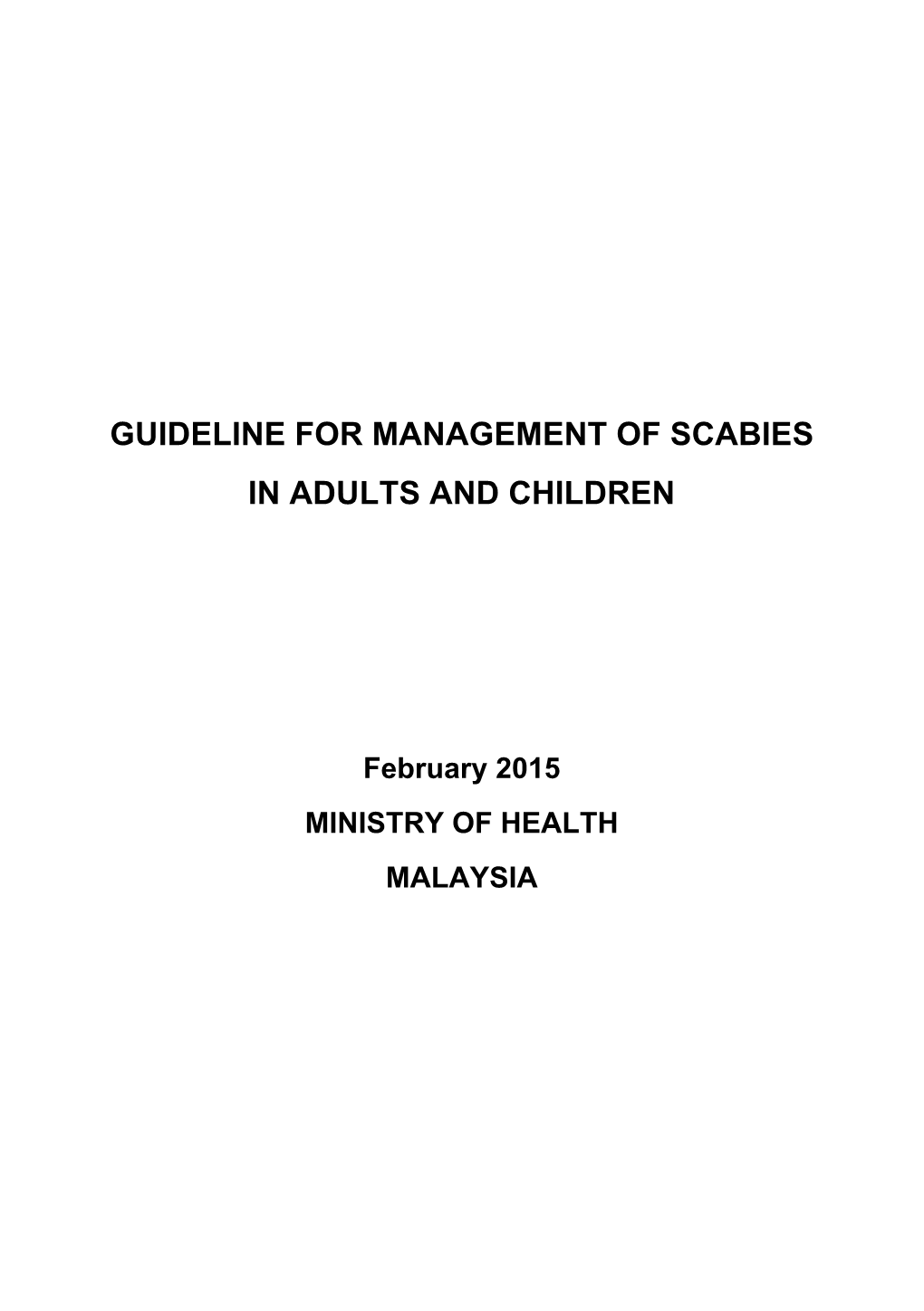 Guideline for Management of Scabies in Adults and Children