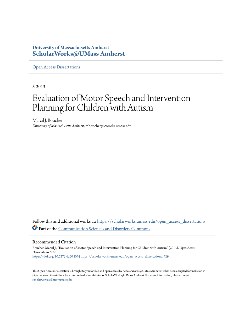 Evaluation of Motor Speech and Intervention Planning for Children with Autism Marcil J