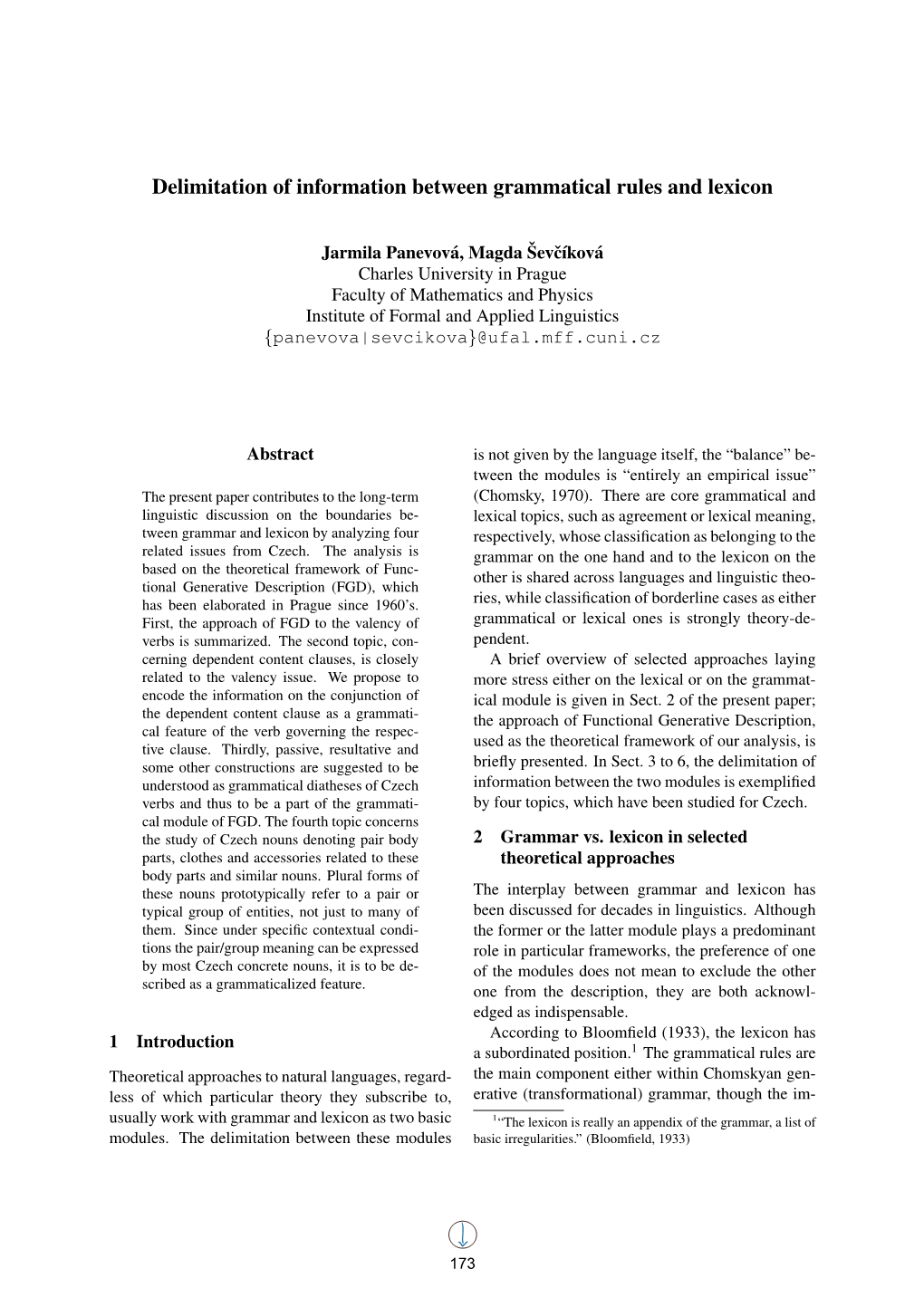 Delimitation of Information Between Grammatical Rules and Lexicon