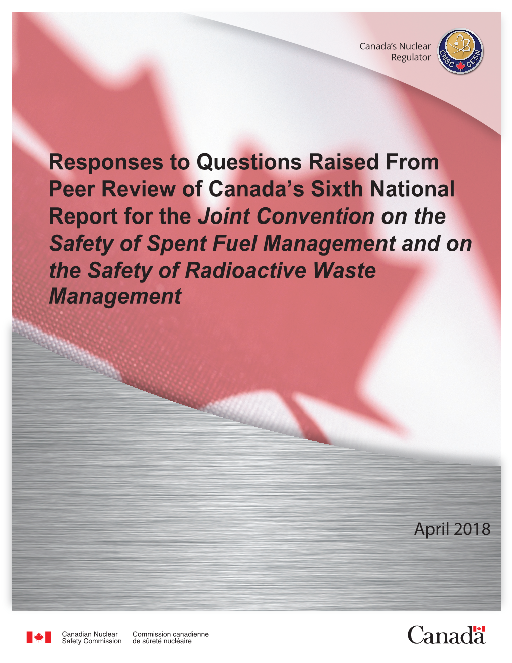 Responses to Questions Raised from Peer Review of Canada's National Report for the Joint Convention