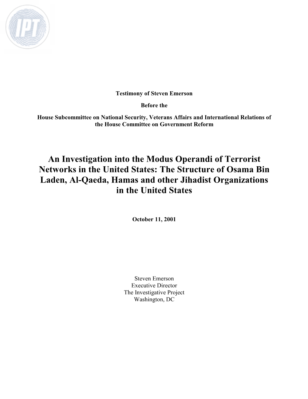 An Investigation Into the Modus Operandi of Terrorist Networks In