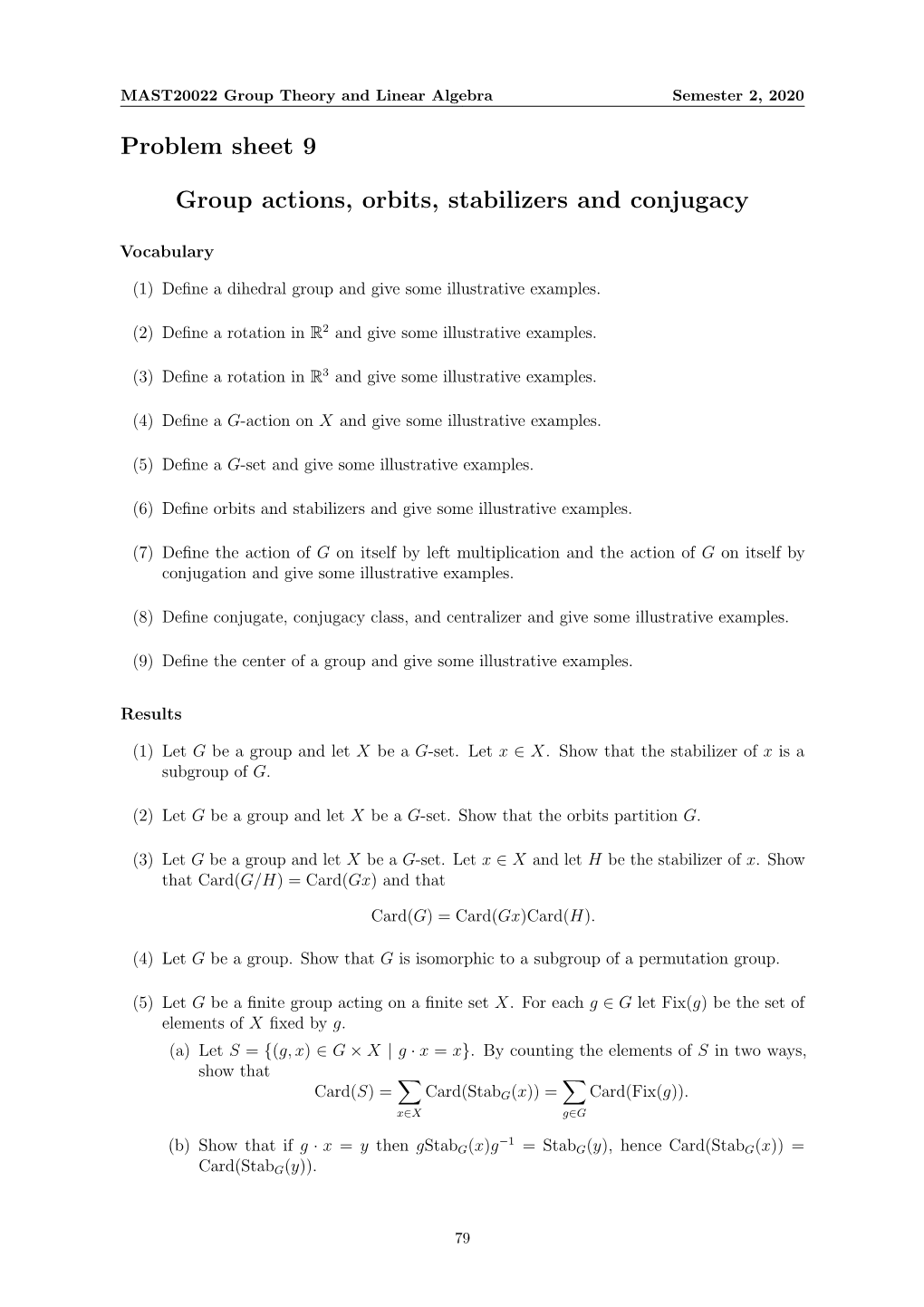 Problem Sheet 9 Group Actions, Orbits, Stabilizers and Conjugacy