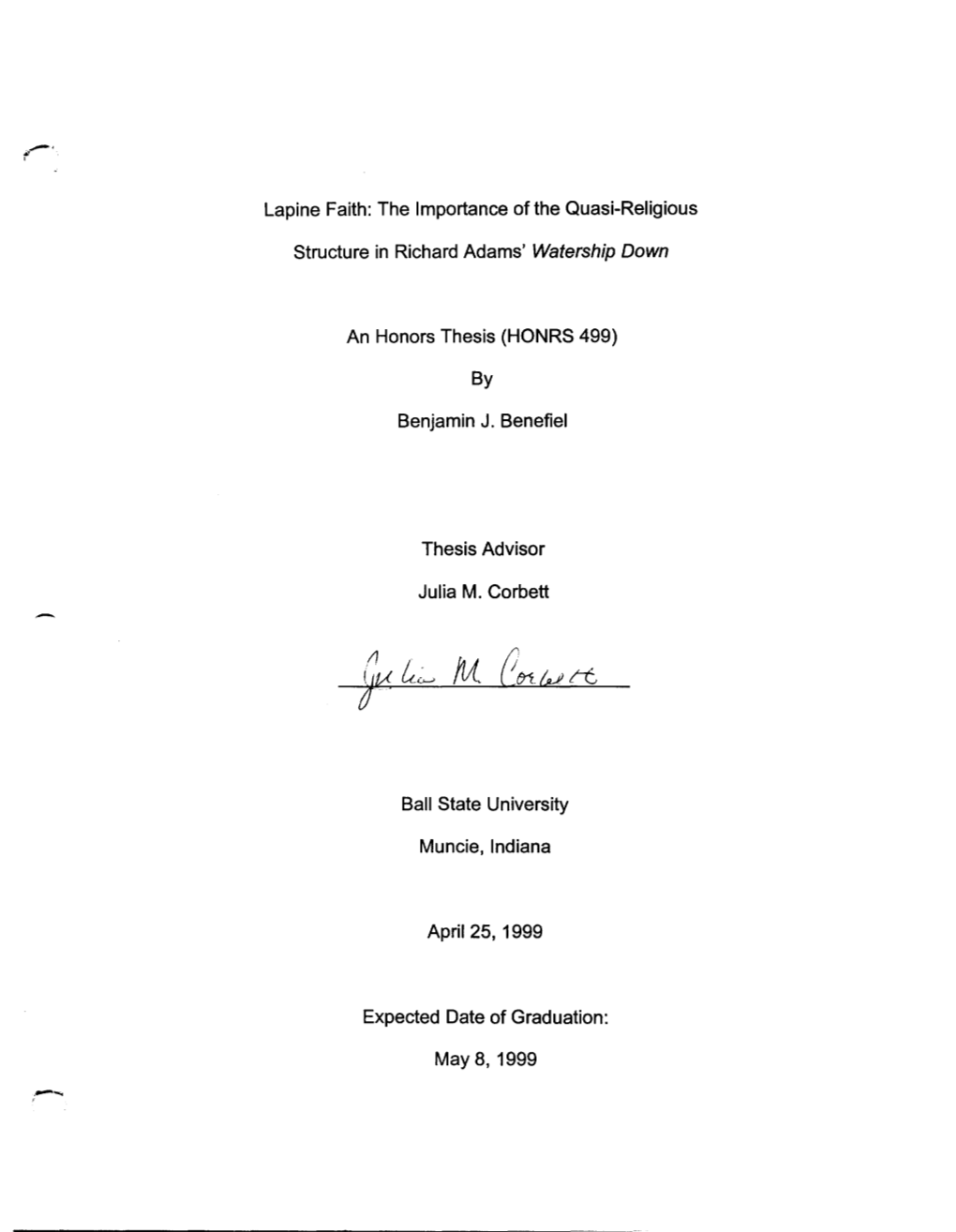 Lapine Faith: the Importance of the Quasi-Religious Structure in Richard Adams' Watership Down an Honors Thesis