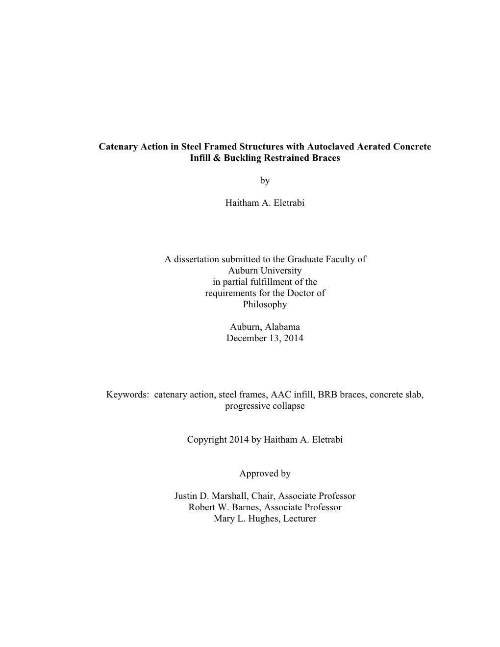 Catenary Action in Steel Framed Structures with Autoclaved Aerated Concrete Infill & Buckling Restrained Braces by Haitham