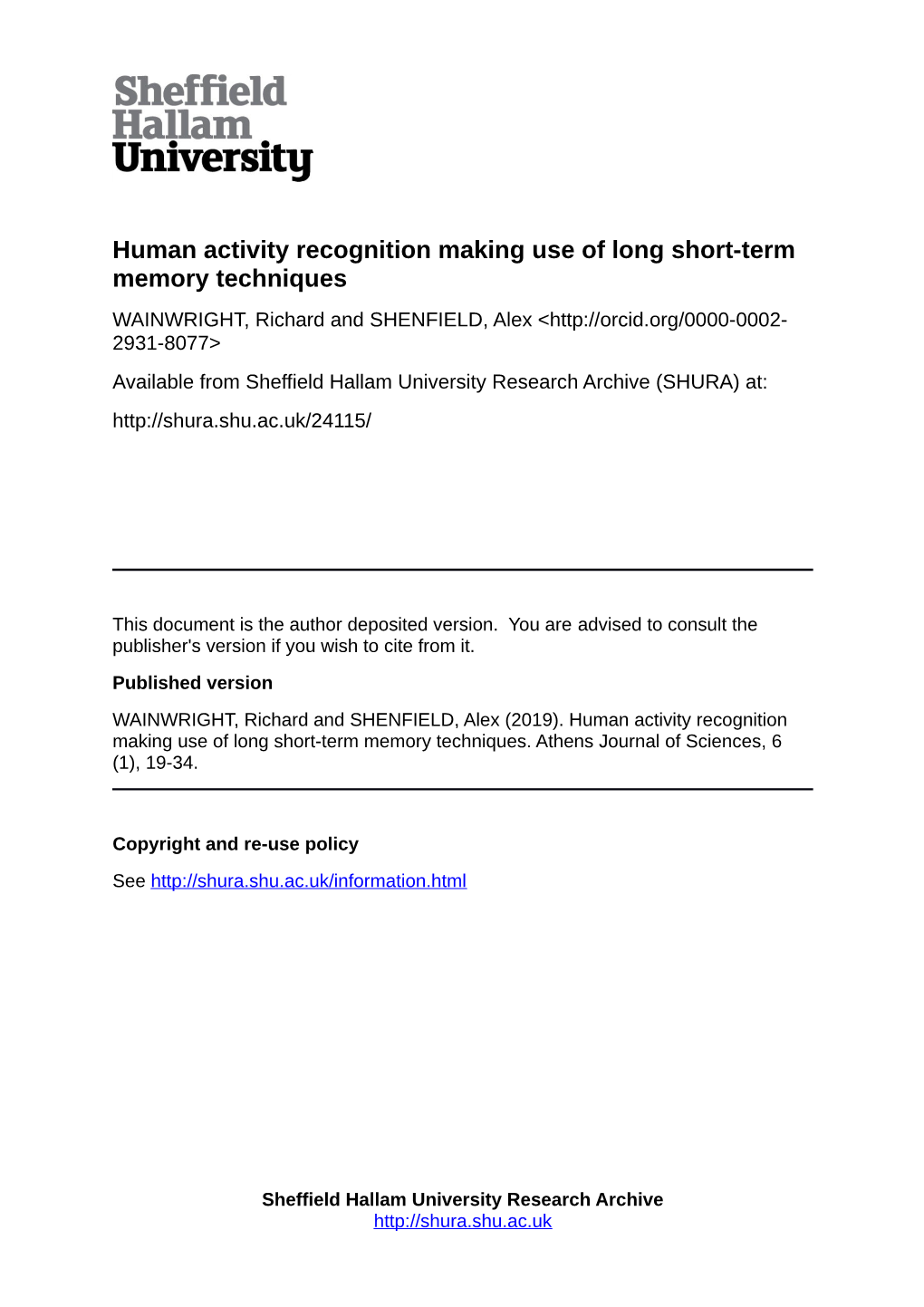 Human Activity Recognition Making Use of Long Short-Term Memory