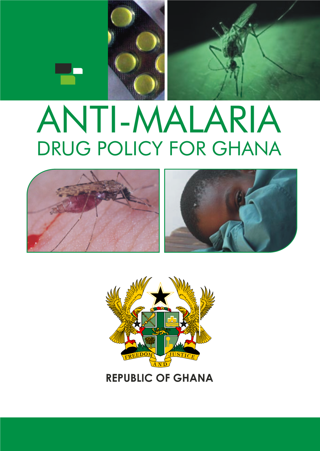 Anti-Malaria Drug Policy for Ghana