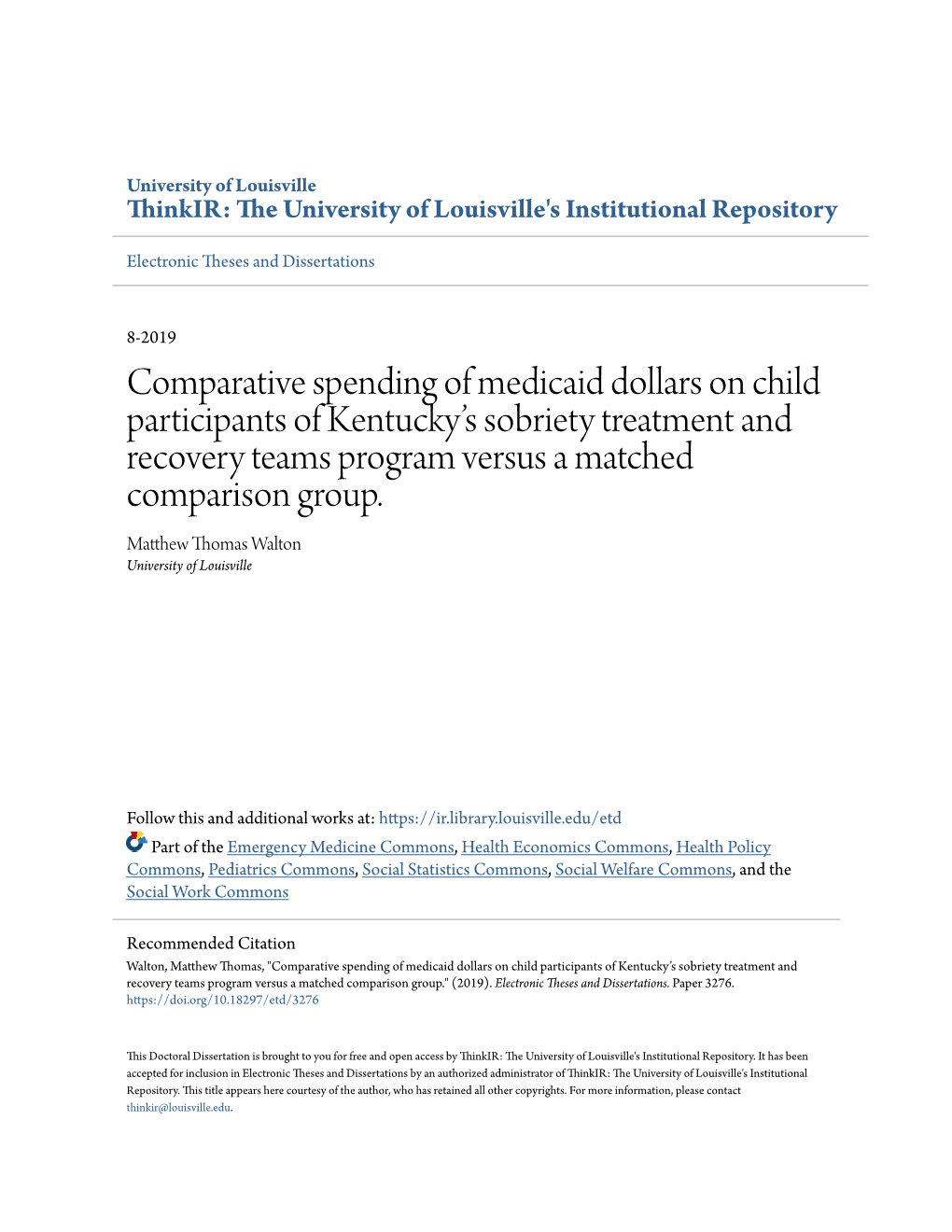 Comparative Spending of Medicaid Dollars on Child Participants of Kentucky’S Sobriety Treatment and Recovery Teams Program Versus a Matched Comparison Group