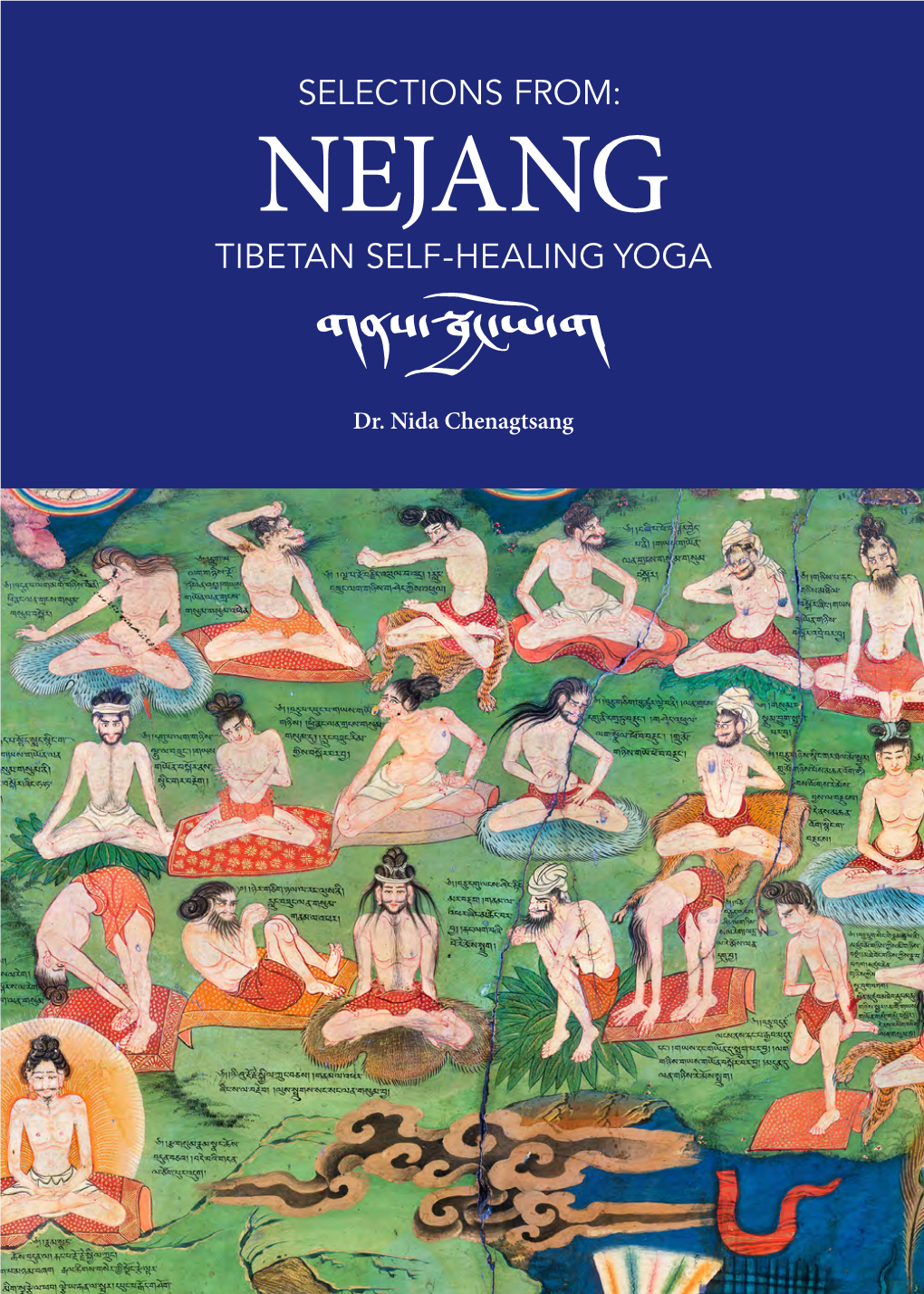 Nejang Tibetan Self-Healing Yoga