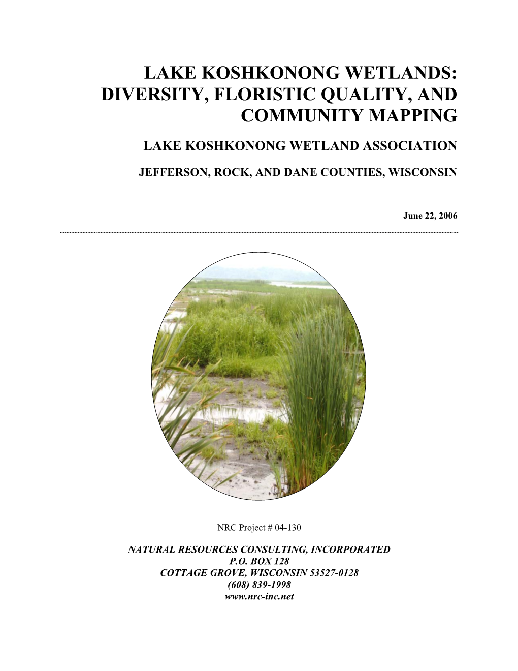 Lake Koshkonong Wetlands: Diversity, Floristic Quality, and Community Mapping