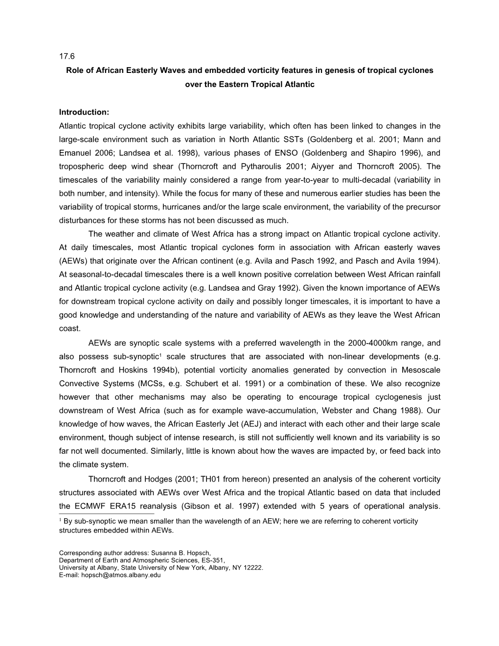 Role of African Easterly Waves and Embedded Vorticity Features in Genesis of Tropical Cyclones Over the Eastern Tropical Atlantic