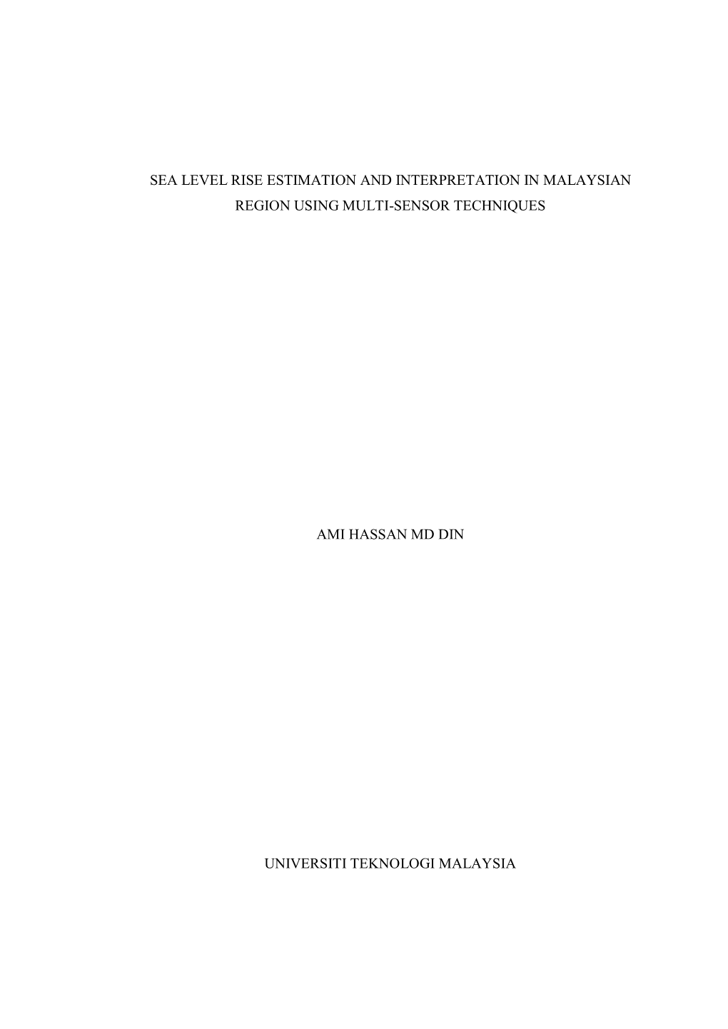 Sea Level Rise Estimation and Interpretation in Malaysian Region Using Multi-Sensor Techniques