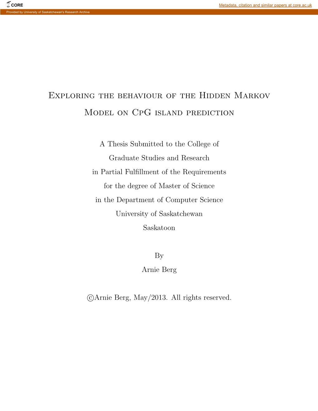 Exploring the Behaviour of the Hidden Markov Model on Cpg Island Prediction