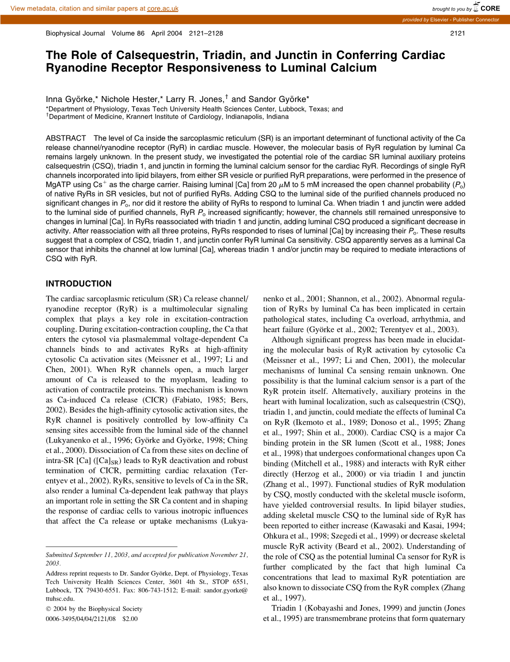 The Role of Calsequestrin, Triadin, and Junctin in Conferring Cardiac Ryanodine Receptor Responsiveness to Luminal Calcium