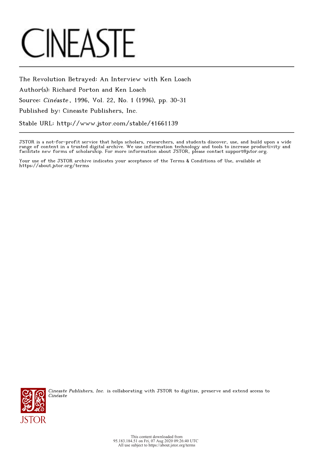 The Revolution Betrayed: an Interview with Ken Loach Author(S): Richard Porton and Ken Loach Source: Cinéaste , 1996, Vol