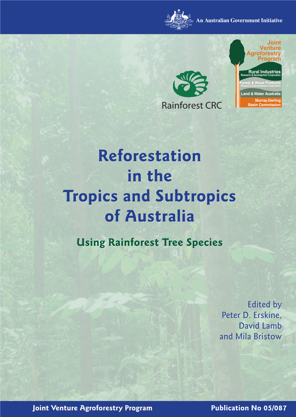 Reforestation in the Tropics and Subtropics of Australia Using Rainforest Tree Species