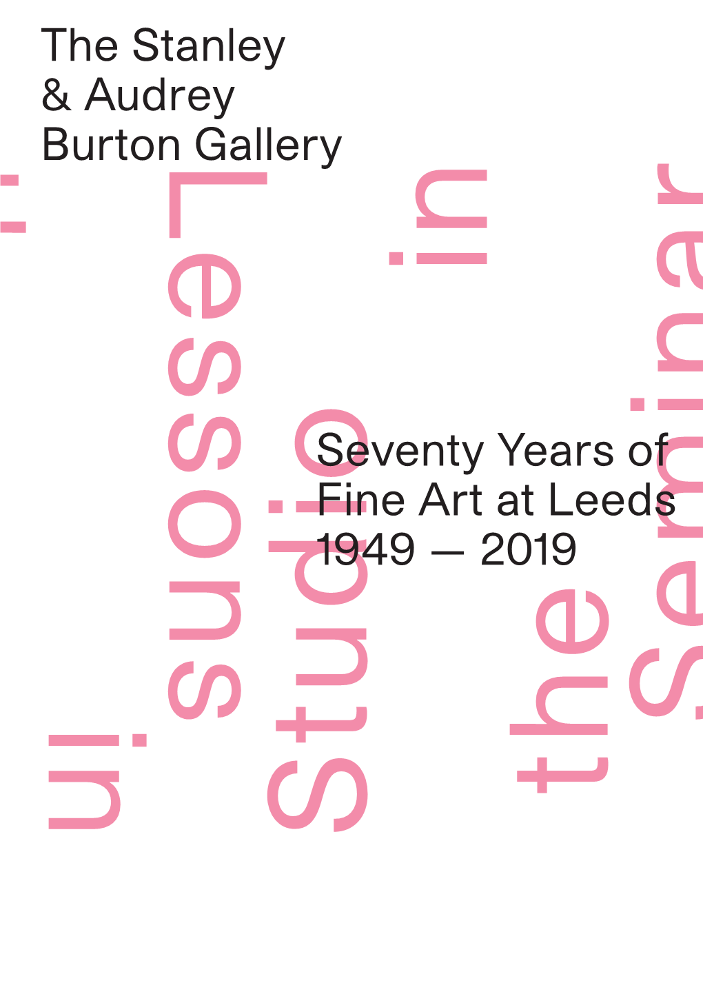 Exhibition Guide for the Stanley & Audrey