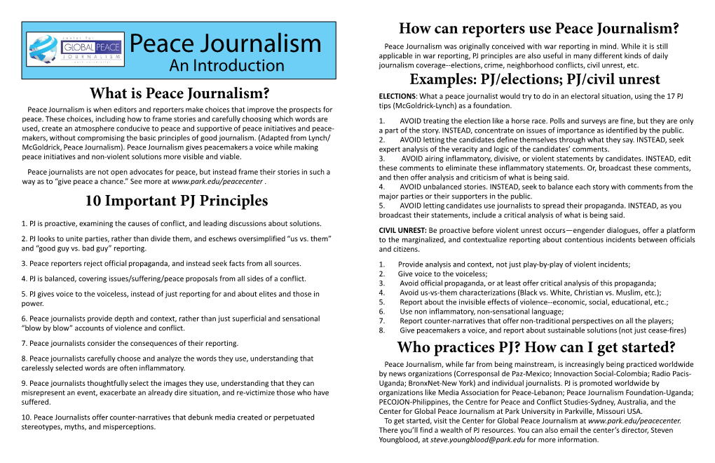 Peace Journalism? Peace Journalism Was Originally Conceived with War Reporting in Mind