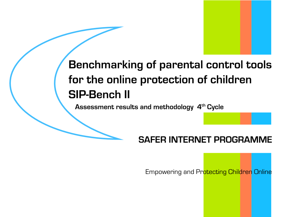 Benchmarking of Parental Control Tools for the Online Protection of Children SIP-Bench II Assessment Results and Methodology 4Th Cycle