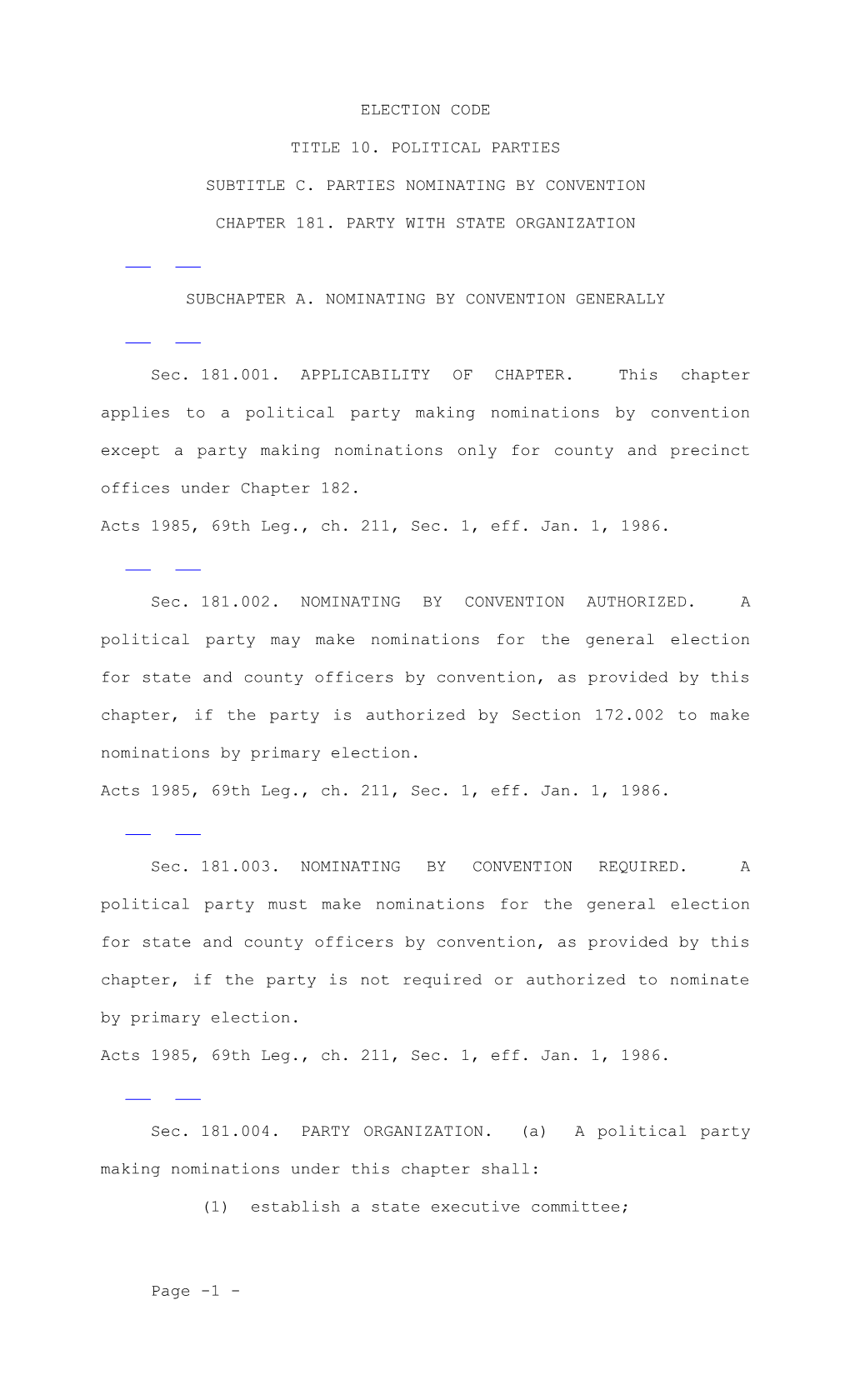 Subtitle C. Parties Nominating by Convention