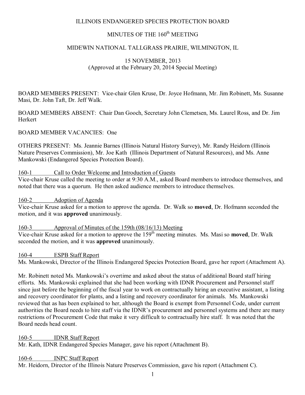 1 Illinois Endangered Species Protection Board Minutes of the 160 Meeting Midewin National Tallgrass Prairie, Wilmington, Il 15