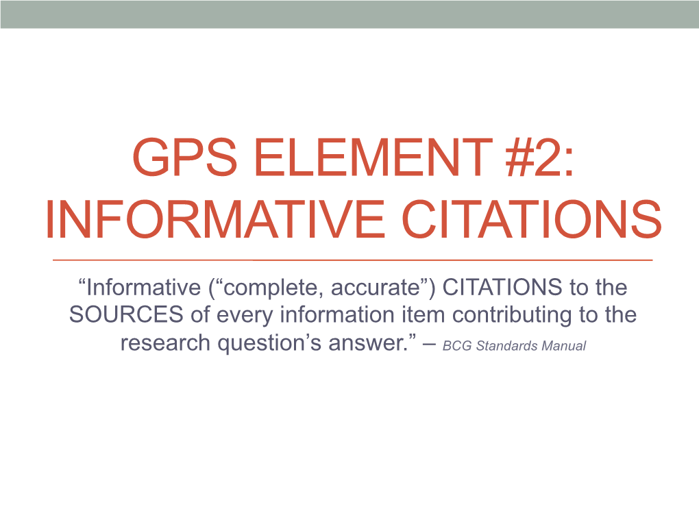 Gps Element #2: Informative Citations