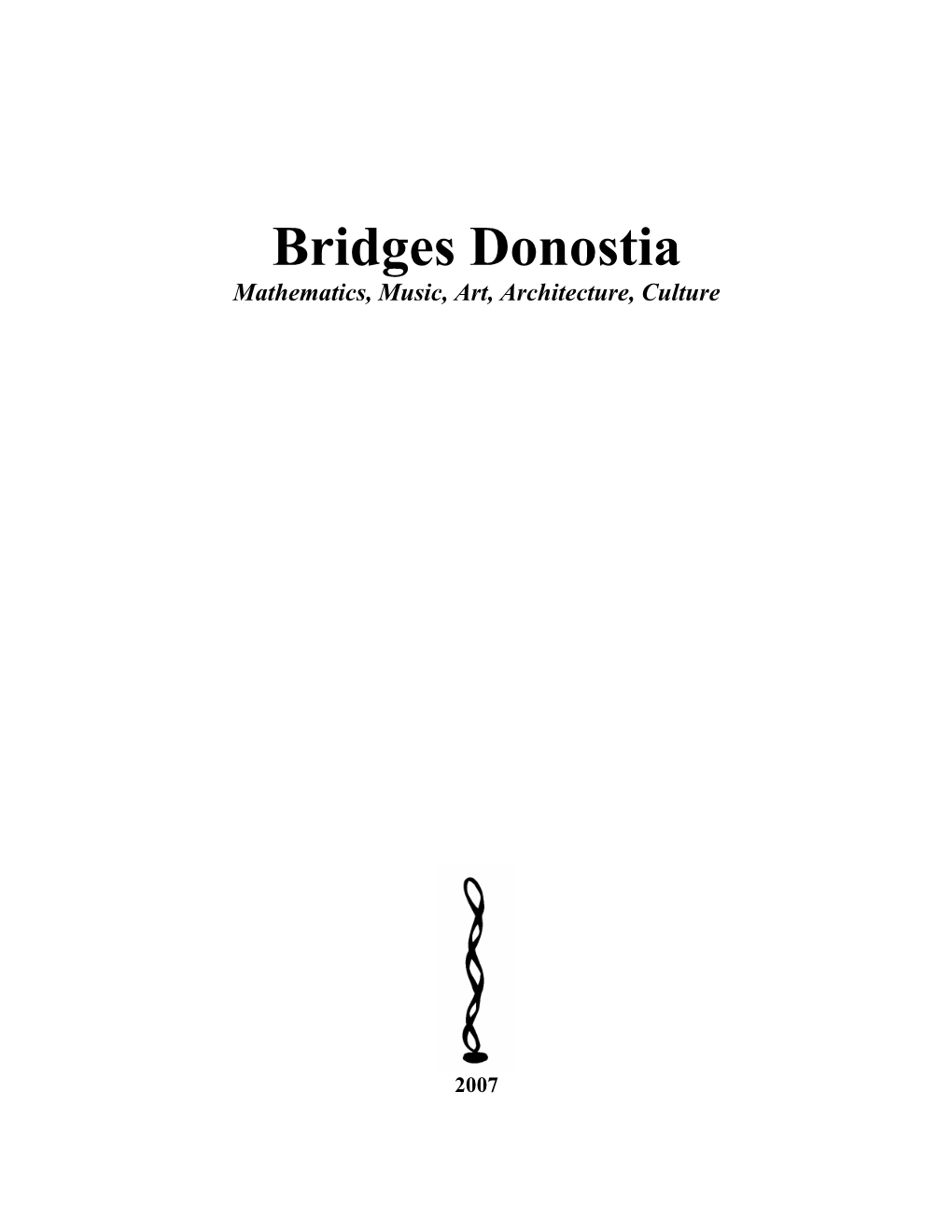 Bridges Donostia Mathematics, Music, Art, Architecture, Culture